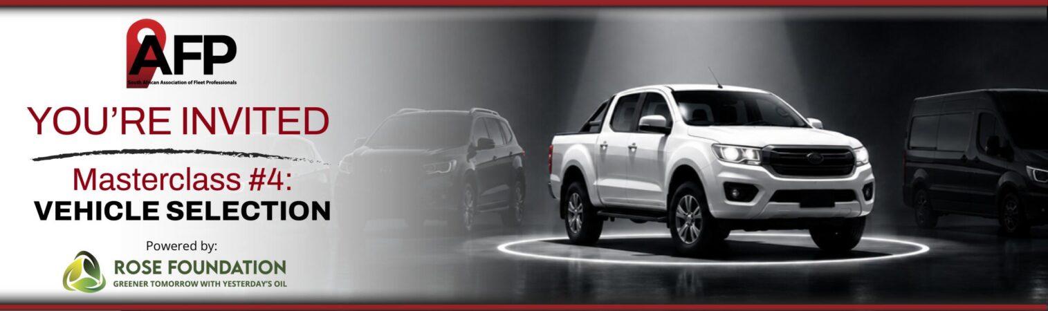 Association of Fleet Professionals Masterclass #4 powered by the Rose Foundation: Vehicle Selection